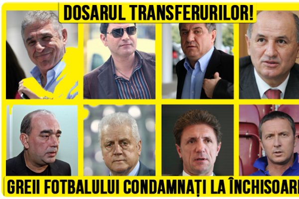 DOSARUL TRANSFERURILOR